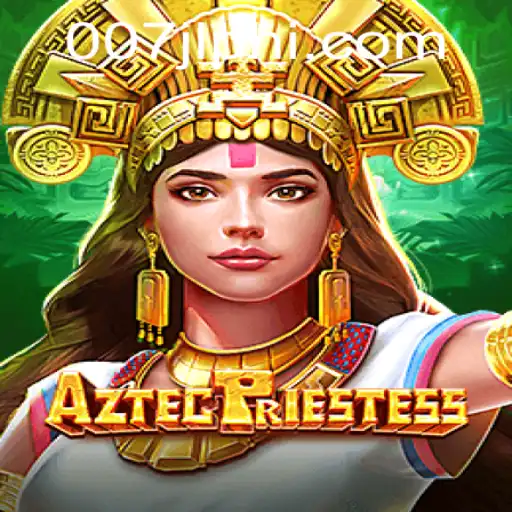 ​Embarking on the Mystical Adventure of AztecPriestess in 007JL.COM